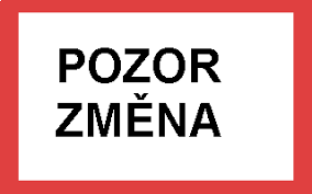 POZOR ZMĚNA VE STRAVOVÁNÍ!!!! 